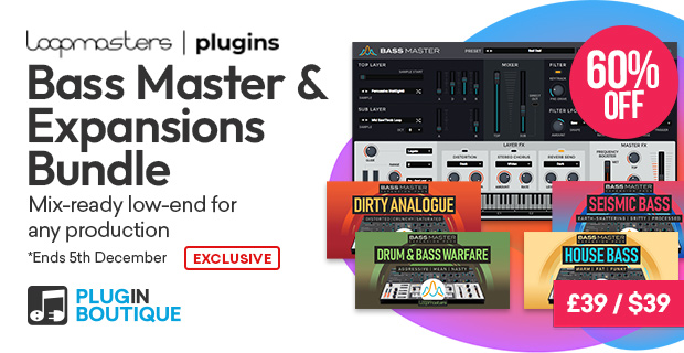 Loopmasters Plugins Bass Master & Expansions Bundle Black Friday Sale (Exclusive)