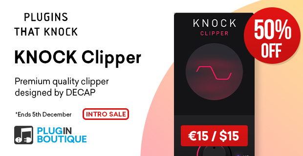 PLUGINS THAT KNOCK - KNOCK Clipper Intro Sale