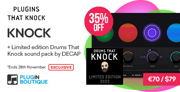 PLUGINS THAT KNOCK - KNOCK + Limited Edition Drums That Knock Sound Pack Black Friday Sale (Exclusive)