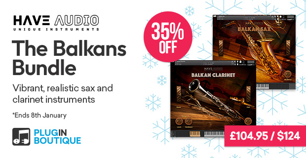 Have Audio Balkans Bundle Sale (Exclusive)
