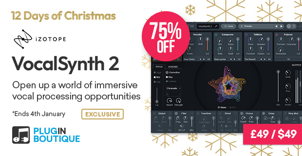 12 Days of Christmas - iZotope VocalSynth 2 Sale (Exclusive)
