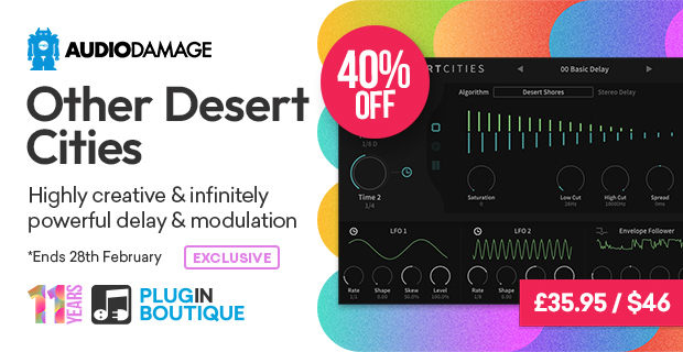 Plugin Boutique's 11th Anniversary: Audio Damage Other Desert Cites Sale (Exclusive)