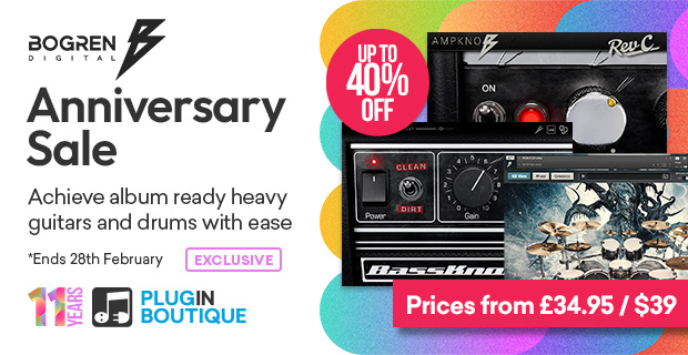 Plugin Boutique's 11th Anniversary: Bogren Digital Sale (Exclusive)