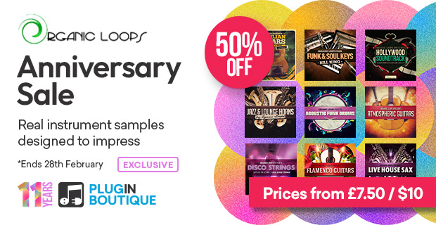 Plugin Boutique's 11th Anniversary: Organic Loops Sale (Exclusive)