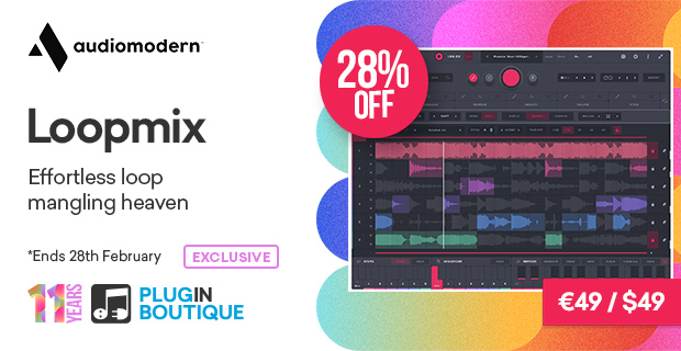 Plugin Boutique's 11th Anniversary: Audiomodern Loopmix Sale (Exclusive)