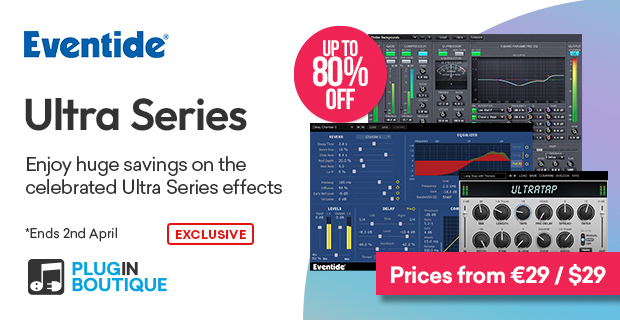 Eventide Ultra Series Sale (Exclusive)