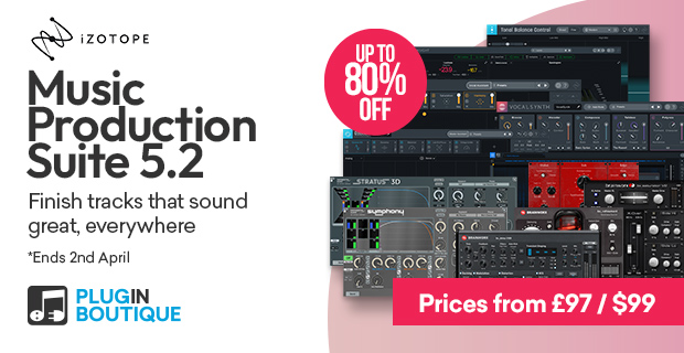 iZotope Music Production Suite 5.2 Sale