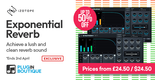 iZotope Exponential Audio Reverb Mixing Month Sale (Exclusive)