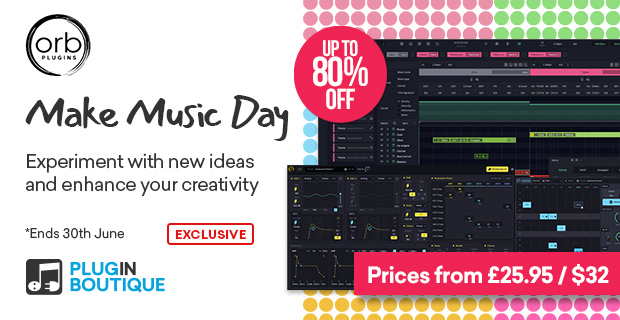 Orb Plugins Make Music Day Sale (Exclusive)