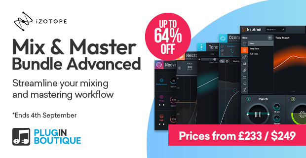 iZotope Mix & Master Bundle Advanced Sale 