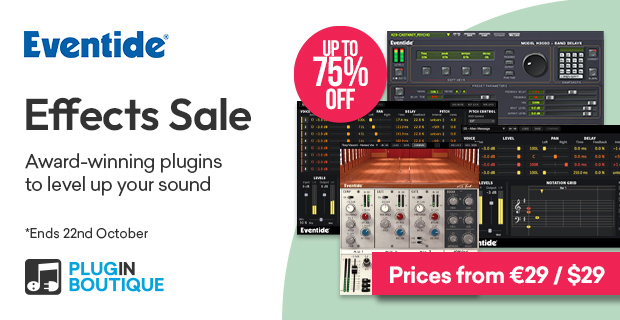 Eventide Effects Sale (Exclusive)