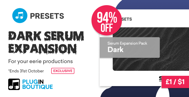 Plugin Boutique Presets Serum Expansion Pack: Dark Halloween Sale (Exclusive)