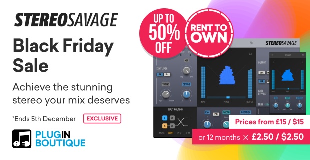 Plugin Boutique StereoSavage 2 Black Friday & Rent To Own Sale (Exclusive)