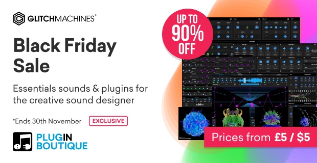 Glitchmachines Black Friday Sale (Exclusive)