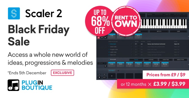 Plugin Boutique Scaler 2 & Rent To Own Black Friday Sale (Exclusive)