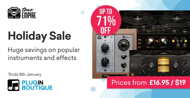 Tone Empire Holiday Sale