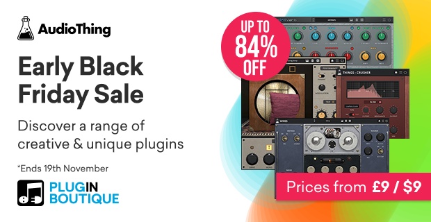 AudioThing Early Black Friday Sale