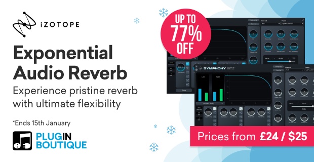 iZotope Exponential Audio Reverb Holiday Sale 