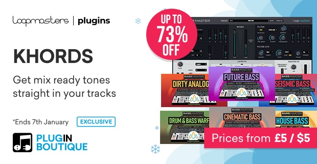 Loopmasters Plugins KHORDS Holiday Sale (Exclusive)