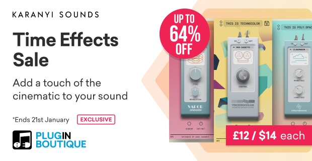 Karanyi Sounds Time Effects Sale (Exclusive)