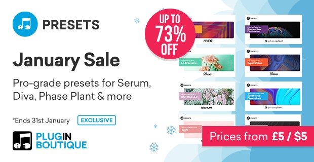 Plugin Boutique Presets January Sale (Exclusive)
