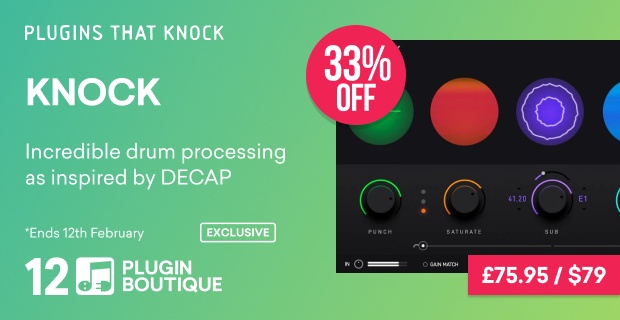 PLUGINS THAT KNOCK Plugin Boutique 12th Anniversary Sale (Exclusive)