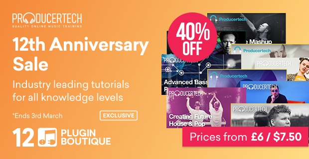 Producertech Plugin Boutique 12th Anniversary Sale (Exclusive)