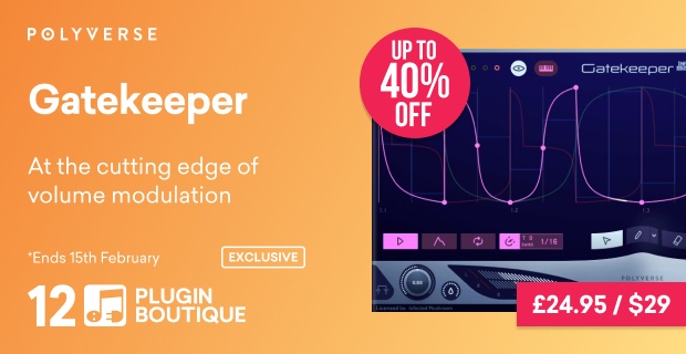 Polyverse Gatekeeper Plugin Boutique 12th Anniversary Sale (Exclusive)