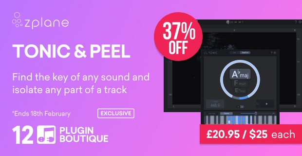 Zplane TONIC & PEEL Plugin Boutique 12th Anniversary (Exclusive)