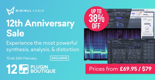 Minimal Audio Plugin Boutique 12th Anniversary Sale (Exclusive)