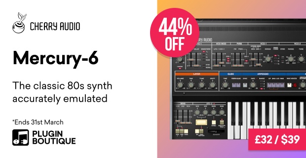 Cherry Audio Mercury-6 One Year Anniversary Sale