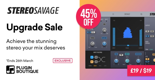 Plugin Boutique StereoSavage 2 Upgrade Sale (Exclusive)