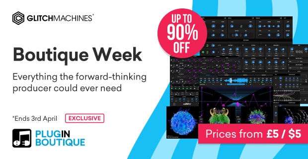 Glitchmachines Boutique Week Sale (Exclusive)
