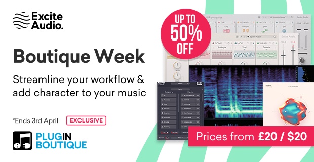 Excite Audio Boutique Week Sale (Exclusive)