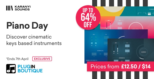Karanyi Sounds Piano Day Sale (Exclusive)