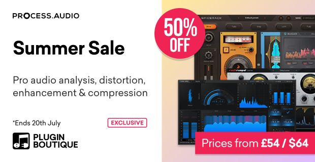 PROCESS.AUDIO Summer Sale (Exclusive)