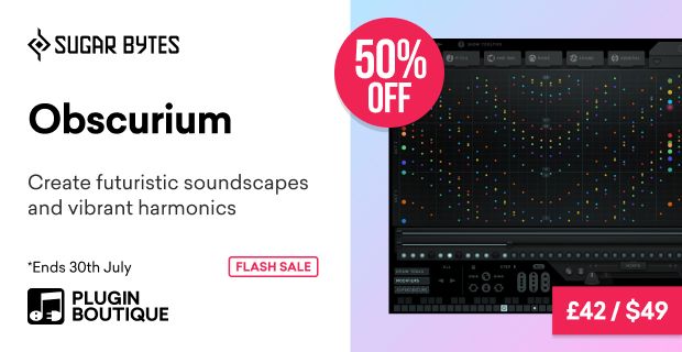 Sugar Bytes Obscurium Flash Sale (Exclusive)