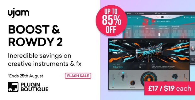 UJAM BOOST & ROWDY 2 Flash Sale (Exclusive)