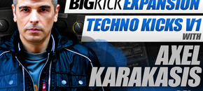 BigKick Expansion V5 - Techno Kicks with Axel Karakasis
