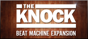 Beat Machine 1 + 2 Expansion Pack 01: The Knock
