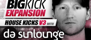 BigKick Expansion V14 - House Kicks V3 with Da Sunlounge