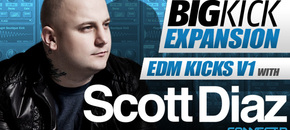 BigKick Expansion V15 - EDM V1 Kicks with Scott Diaz