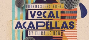 Elica Le Bon - Vocal Acapellas