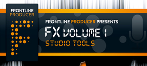 FX Volume 1 - Studio Tools