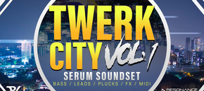 Twerk City For Serum Vol.1