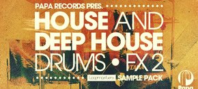 Papa Records Presents House & Deep House Drums & Fx 2