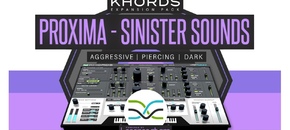 KHORDS Expansion Pack: Proxima Sinister Sounds