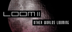 Loom II Expansion: Other Worlds Looming