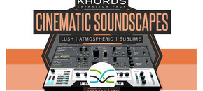 KHORDS Expansion Pack: Cinematic Soundscapes