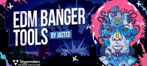 EDM Banger Tools by Jasted